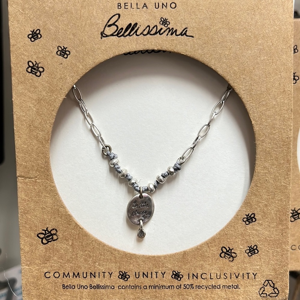 Bella Uno Bellissima “ Be the change” 18” necklace